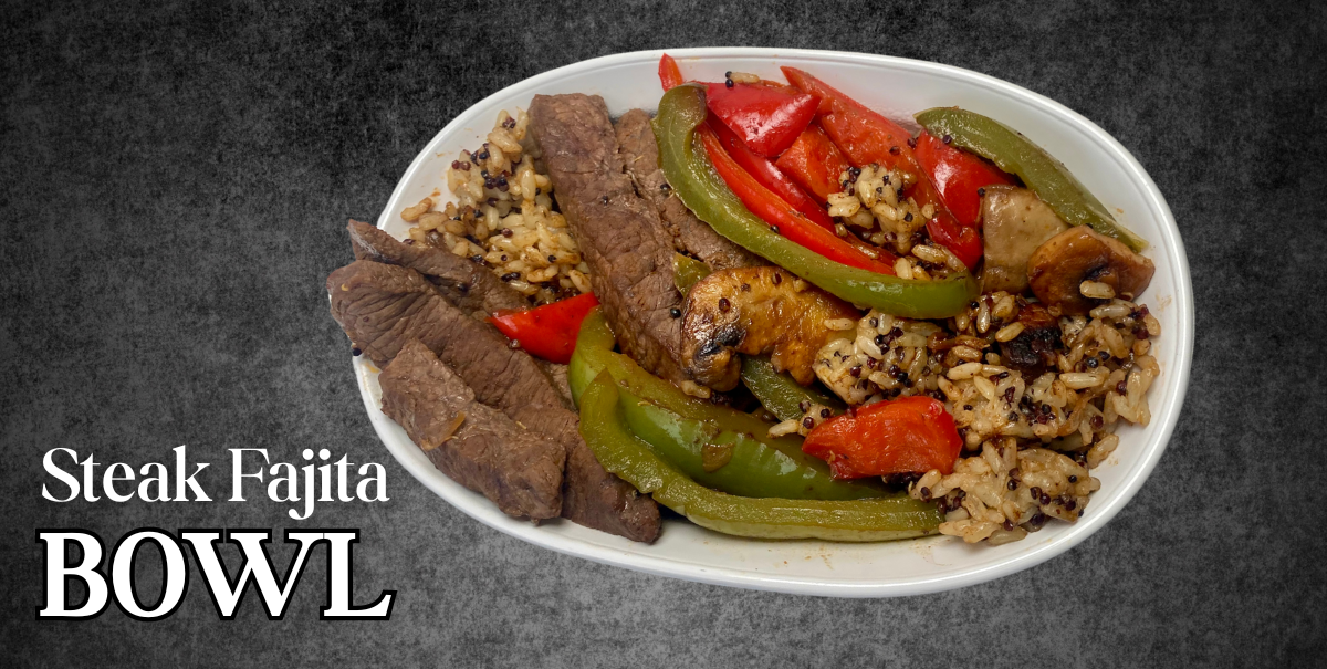 Steak Fajita Bowl
