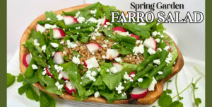 Spring garden farro salad feature image