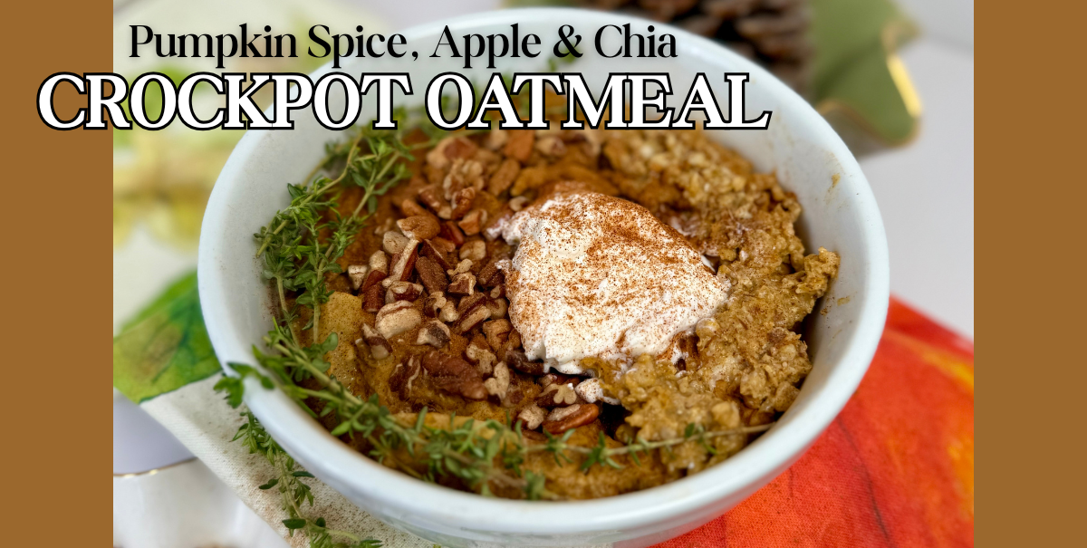 Pumpkin Spice, Apple & Chia Crockpot Oatmeal