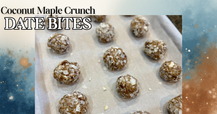 Coconut Maple Crunch Date Bites